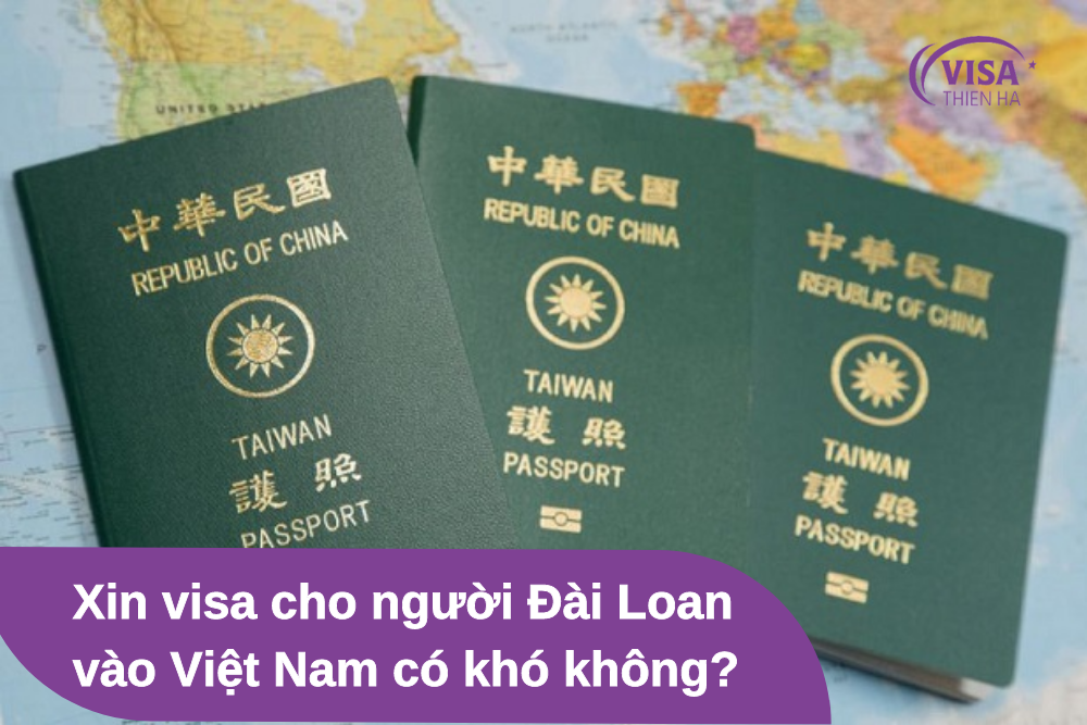 Xin visa cho người Đài Loan vào Việt Nam